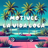 Motivee - La Vida Loca