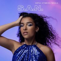 Sofia Atsbeha Negga  - S.A.N.