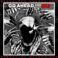 Go Ahead And Die - No Easy Way Out