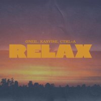 ONEIL, KANVISE, Ctrl+A - Relax