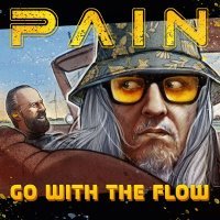 Pain - Go With The Flow