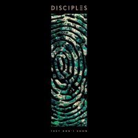The Disciples - They Don't Know (Radio Edit)