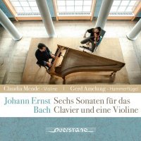 Gerd Amelung - Johann Ernst Bach: Sechs Sonaten für das Klavier und eine Violine