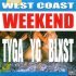 Tyga, Yg, Blxst - West Coast Weekend