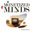 Francis Owens - Monetized Minds