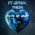 Dj Antonio, TomYam - You're My Heart