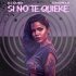 Dj Quba, Sandra K - Si No Te Quiere