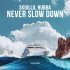 SKIIILLO, Hubba - Never Slow Down