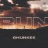 Chunkee - Run