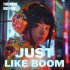 Tim3bomb, Niki Four - Just Like Boom