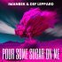 Imanbek, Def Leppard - Pour Some Sugar On Me (Extended Mix)