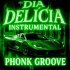 PHONK GROOVE, Бразильский фонк - DIA DELÍCIA INSTRUMENTAL