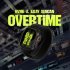 HVME, Ilkay Sencan - Overtime