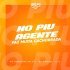 MC GIMENES, MC Renatinho Falcão, DJ J2 - No Piu Agente Faz