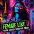 Vadim Adamov, Hardphol, Smola - Femme Like U