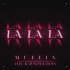 Muffin, Filv, Junona Boys - La La La