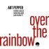 Art Pepper - Over The Rainbow