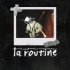 Бэнг - La Routine