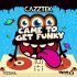 Cazztek - Came To Get Funky