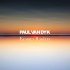 Paul van Dyk, Emanuele Braveri, Rebecca Louise Burch - Escape Reality Tonight (Escape Mix)