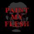 Daemon Grey - PAINT MY FLESH