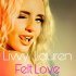 Livvy Lauren - Felt Love