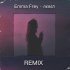 Emma Frey - Пепел Remix