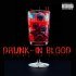 ARCHI, Canelo - Drunk-in Blood