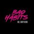 Ed Sheeran - Bad Habits (Joel Corry Remix)