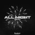 Kenshi - All Night